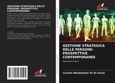 Couverture de GESTIONE STRATEGICA DELLE PERSONE: PROSPETTIVE CONTEMPORANEE