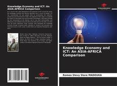 Knowledge Economy and ICT: An ASIA-AFRICA Comparison的封面