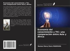Buchcover von Economía del conocimiento y TIC: una comparación entre Asia y África