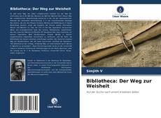 Capa do livro de Bibliotheca: Der Weg zur Weisheit 