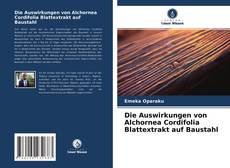 Die Auswirkungen von Alchornea Cordifolia Blattextrakt auf Baustahl kitap kapağı