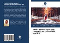 Copertina di Verhaltensanalyse von jugendlicher Sexualität und HIV