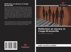 Reflection on slavery in Congo-Brazzaville的封面