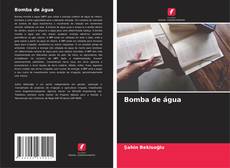 Borítókép a  Bomba de água - hoz