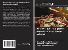 Buchcover von Relaciones públicas y gestión de conflictos en las iglesias africanas