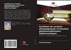 Borítókép a  Synthèse de certains phytopigments et fonction photosensibilisants hétérocycliques - hoz