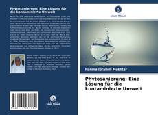 Portada del libro de Phytosanierung: Eine Lösung für die kontaminierte Umwelt