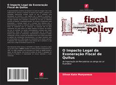 Buchcover von O Impacto Legal da Exoneração Fiscal de Quitus