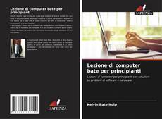 Lezione di computer bate per principianti kitap kapağı