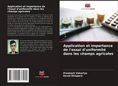 Borítókép a  Application et importance de l'essai d'uniformité dans les champs agricoles - hoz