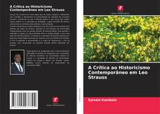 Capa do livro de A Crítica ao Historicismo Contemporâneo em Leo Strauss 