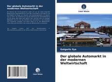 Der globale Automarkt in der modernen Weltwirtschaft的封面