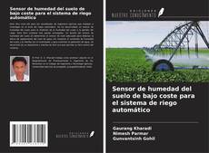Bookcover of Sensor de humedad del suelo de bajo coste para el sistema de riego automático