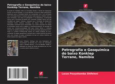 Capa do livro de Petrografia e Geoquímica do baixo Konkiep Terrane, Namíbia 