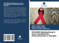 Portada del libro de HIV/AIDS-Bekämpfung in einer bewaffneten Krisensituation in Bouaké