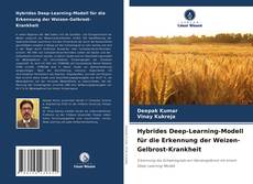 Portada del libro de Hybrides Deep-Learning-Modell für die Erkennung der Weizen-Gelbrost-Krankheit