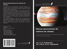 Bookcover of Nuevas generaciones de motores de cohetes