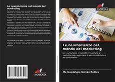 Le neuroscienze nel mondo del marketing kitap kapağı