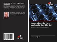 Nanomateriali e loro applicazioni ambientali kitap kapağı