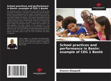 Portada del libro de School practices and performance in Benin: example of CEG 1 Bantè
