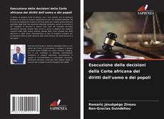 Esecuzione delle decisioni della Corte africana dei diritti dell'uomo e dei popoli kitap kapağı