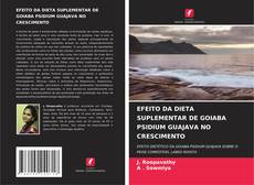 Bookcover of EFEITO DA DIETA SUPLEMENTAR DE GOIABA PSIDIUM GUAJAVA NO CRESCIMENTO