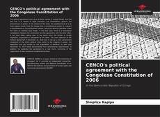 Bookcover of CENCO's political agreement with the Congolese Constitution of 2006