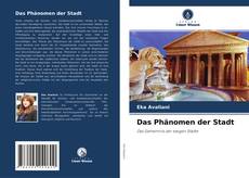 Bookcover of Das Phänomen der Stadt