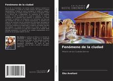 Buchcover von Fenómeno de la ciudad