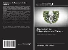 Bookcover of Asociación de Tuberculosis del Tabaco