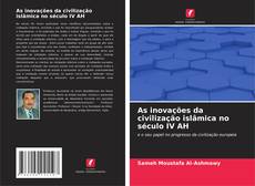Bookcover of As inovações da civilização islâmica no século IV AH