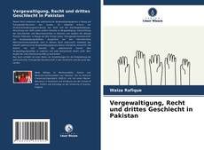 Copertina di Vergewaltigung, Recht und drittes Geschlecht in Pakistan
