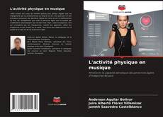 Borítókép a  L'activité physique en musique - hoz