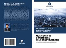 Copertina di MULTICAST IN DRAHTLOSEN SENSORNETZWERKEN