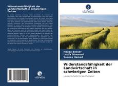 Widerstandsfähigkeit der Landwirtschaft in schwierigen Zeiten的封面
