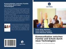 Copertina di Kommunikation zwischen Familie und Schule durch neue Technologien