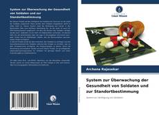Portada del libro de System zur Überwachung der Gesundheit von Soldaten und zur Standortbestimmung