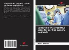 Обложка Validation of a predictive score for cardiac surgery in Algeria