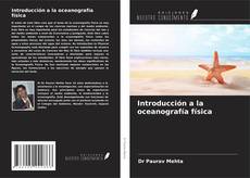 Bookcover of Introducción a la oceanografía física
