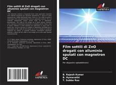 Обложка Film sottili di ZnO drogati con alluminio sputati con magnetron DC