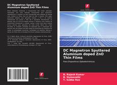 Couverture de DC Magnetron Sputtered Aluminum doped ZnO Thin Films
