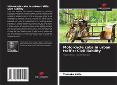Motorcycle cabs in urban traffic: Civil liability kitap kapağı