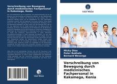 Couverture de Verschreibung von Bewegung durch medizinisches Fachpersonal in Kakamega, Kenia