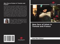 New face of Islam in Tunisia and France的封面