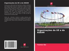 Bookcover of Organizações da UE e da ASEAN