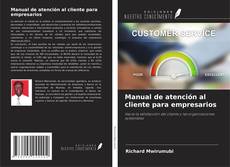 Capa do livro de Manual de atención al cliente para empresarios 