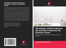 Buchcover von Atividade antimicrobiana de extratos naturais de plantas locais