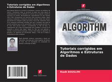 Tutoriais corrigidos em Algoritmos e Estruturas de Dados kitap kapağı