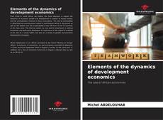 Elements of the dynamics of development economics的封面