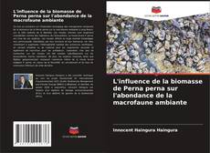 Bookcover of L'influence de la biomasse de Perna perna sur l'abondance de la macrofaune ambiante